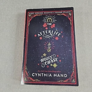 The Afterlife of Holly Chase by Cynthia Hand 2017 Trade Paperback Book - Picture 1 of 7