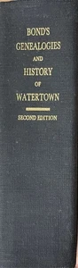 Bond's Genealogies & History of Watertown Families and Settlers 2e 1978 HB - Picture 1 of 8