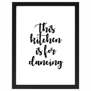 Kitchen Is For Dancing, Print, Scroll, House Home Gift, Poster, A4, A5 or A6 - Picture 1 of 2