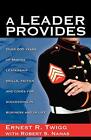A Leader Provides.By Twigg, Nahas, Mills  New 9780980070514 Fast Free Shipping<|