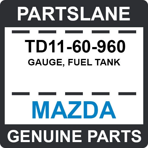 TD11-60-960 Mazda OEM CALIBRE GENUINO, TANQUE DE COMBUSTIBLE Foto 1 de 1