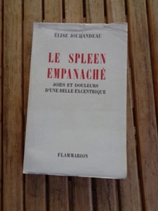 Elise JOUHANDEAU - Le spleen empanaché - 1980 - Bild 1 von 1