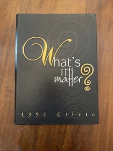Anuario de escuela secundaria What It Matter 1995 Citrio Citrus - Imagen 1 de 5