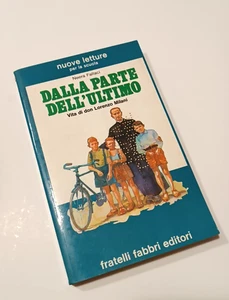 ♥ DALLA PARTE DELL'ULTIMO Neera Fallaci Don Lorenzo Milani Fabbri Editori S23 - Imagen 1 de 1