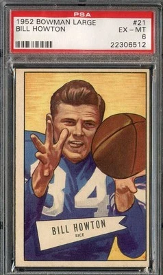 1952 BOWMAN LARGE #21 BILL HOWTON PSA 6 (RC) PACKERS - Image 1 of 2