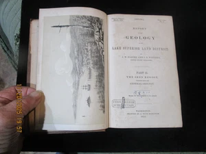 GEOLOGY REPORT The Iron Region LAKE SUPERIOR LAND DISTRICT Foster & Whitney 1851 - Bild 1 von 19