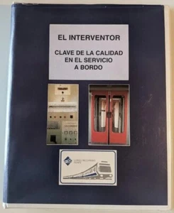 RARISIMA CARPETA RENFE LARGO RECORRIDO EL INTERVENTOR CLAVE DE CALIDAD A BORDO - Imagen 1 de 9