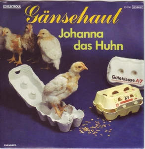 "7" - GÄNSEHAUT - Johanna das Huhn - Picture 1 of 1