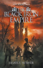 James E Wisher The Black Iron Empire (Tapa blanda) Soul Bound Saga