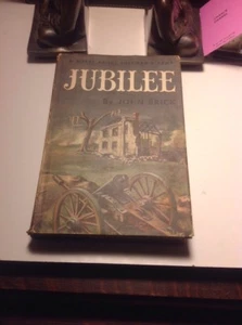 Jubilee By John Brick~A Major Novel Of The Civil War~1956 Book Club Edition - Imagen 1 de 9