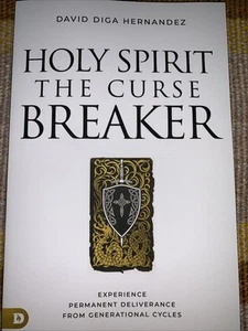 Holy Spirit The Curse Breaker by David Diga Hernandez Paperback New - Picture 1 of 2