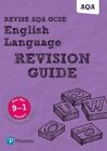 Revise Aqa Gcse (9-1) English Language Revision Guide: With Free Online Edition