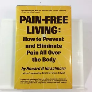 Pain Free Living Prevent Eliminate Pain 1977 Vintage Book - Imagen 1 de 12