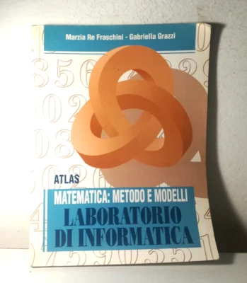 MATEMATICA: METODO E MODELLI LABORATORIO DI INFORMATICA LIBRO SCUOLA - (73) - Immagine 1 di 4