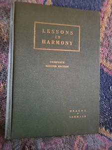 Lessons in Harmony Oberlin Conservatory Music by Arthur Heacox 1931 - Bild 1 von 9