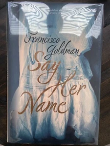 Say Her Name (2011, Signed 1st, HC) - Picture 1 of 4