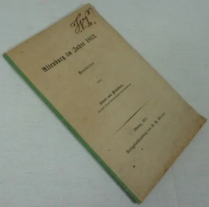 Altenberg en 1813 - Pequeño escrito de Arwed von Plänckner 1857 /A - Imagen 1 de 3