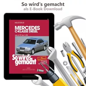 Mercedes-Benz C-Klasse W 202 1993-2000 So wirds gemacht Werkstatthandbuch eBook - Bild 1 von 12