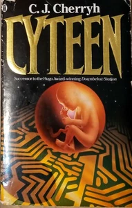 Cyteen C. J Cherryh 1989 UK 1st 1st PB Book Vintage Hugo Winner Scifi Cloning - Picture 1 of 4