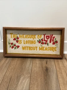 Crewel Embroidery The Measure Of Love Is Loving Without Measure Framed Church - Picture 1 of 12