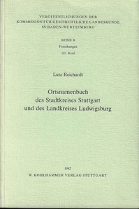 Ortsnamenbuch des Stadtkreises Stuttgart und des Landkreises Ludwigsburg. Kommis - Bild 1 von 1