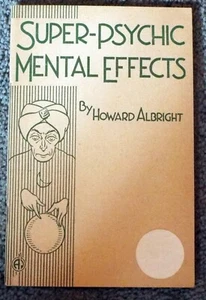 Super Psychic Mental Effects by Albright, Howard 1948 - Picture 1 of 1