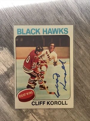 Cliff Koroll Blackhawks Signed Card 1975 TOPPS - Image 1 of 2