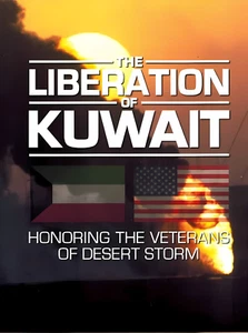 Brand New 25th Anniversary Liberation Of Kuwait 1st Ed Honoring VETS Book + DVD - Picture 1 of 1