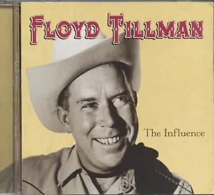 Floyd Tillman & Friends - The Influence (CD) - Classic Country Artists - Bild 1 von 2