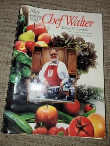 More Cooking With Chef Walter N. Lambert Autographed Signed Food City Cookbook - Picture 1 of 4