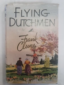 Flying Dutchmen Frank Clune Hardcover 1953 - Foto 1 di 12