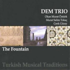 DEM TRIO The Fountain (CD) Album