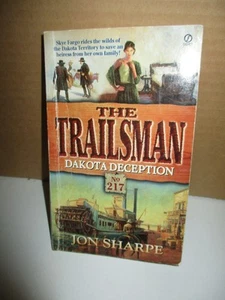 The Trailsman No. 217 : Dakota Deception by Jon Sharpe (1999, Paperback) - Picture 1 of 7