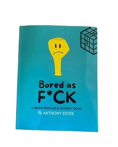 Gelangweilt wie F*ck Buch Ein gemischtes Puzzle & Aktivitätsbuch von Anthony Estes NEU - Bild 1 von 1