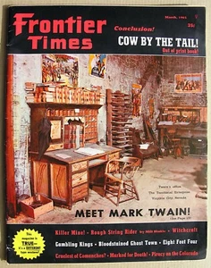FRONTIER TIMES March 1965 Mark Twain Almy Mine Ruby Arizona Ella Ewing Cow Tail - Picture 1 of 13