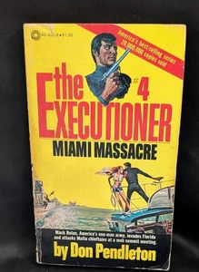 The Executioner Don Pendleton MACK BOLAN #4 Dec.1978 Miami Massacre 15th Print - Picture 1 of 4