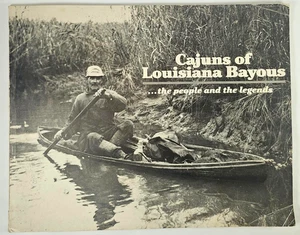 Cajuns von Louisiana Bayous … Das Volk und die Legenden von Josef 1985 1. Auflage 2. - Bild 1 von 10