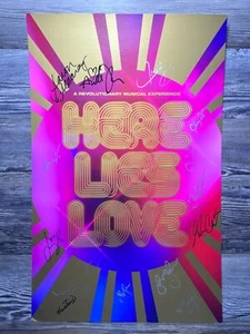 HERE LIES LOVE, CAST SIGNED, WINDOW CARD , SIGNED IN PERSON - Picture 1 of 6