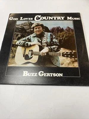 BUZZ GERTSON, GOD LOVES COUNTRY MUSIC - PRIVATE PRESS IDAHO GOSPEL LP BZ-001 - Image 1 of 2