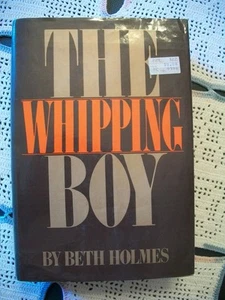 The Whipping Boy (Beth Holmes, 1978 1st Printing HCDJ) - Picture 1 of 12