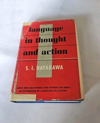Vintage 1949 "Language in Thought & Action" By S. I. Hayakawa Hardcover Book  - Image 1 of 4