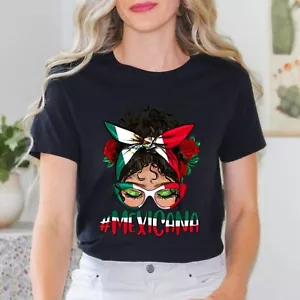 Mexicana Girl Messy Bun Viva Mexico Mexican Independence Day Unisex T-Shirt - Picture 1 of 23