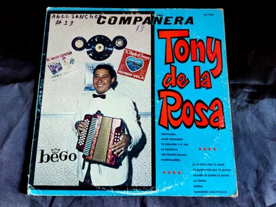 Tony de la Rosa "Companera" Original Bego Norteno Tejano Lp Record Tested Foto 1 de 4