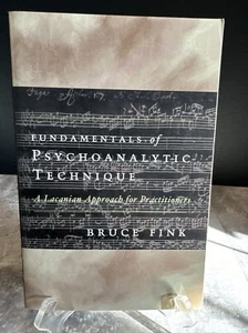 Fundamentals of Psychoanalytic Technique : A Lacanian Approach for Practitioners - Bild 1 von 7