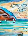 Light And Lively: Humorous American Short - Paperback, By Felder Mira B. - Good