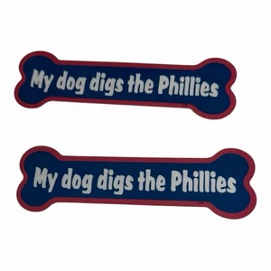 Philadelphia Phillies Magnets My Dog Digs The Phillies MLB Phils Philly Pet - Picture 1 of 3