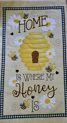 Fabric Panel 44"L X 23.5"W Honey Is Where My Home Is By Timeless Treasures  - Image 1 of 4