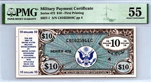 Series 472 $10 Dollars 1st Printing Military Payment (MPC) PMG 55 AU Pick S827-1 - Picture 1 of 12