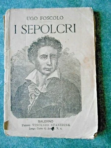 Ugo Foscolo - I Sepolcri -Salerno presso Vincenzo Stanzione 1890 - Foto 1 di 2