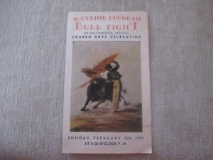 1944 Charro Days Celebration Bullfighting Program Matamoros, Mexico Feb. 20 - Picture 1 of 16